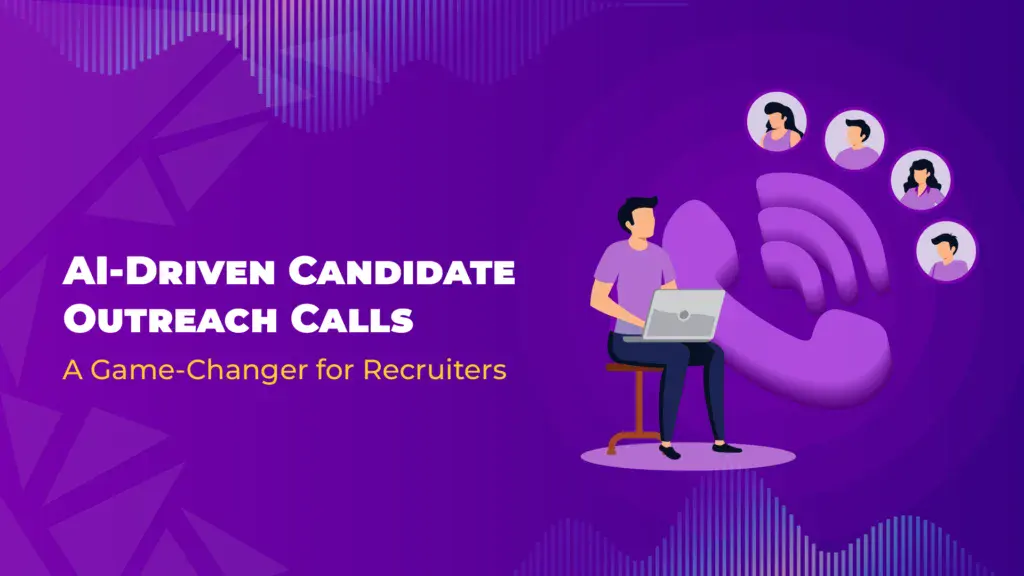 What Are AI-Powered Candidate Outreach Calls
