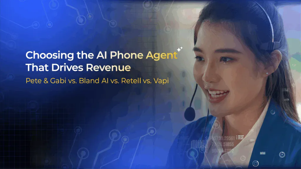 Choosing the AI Phone Agent That Drives Revenue: Pete & Gabi vs. Bland AI vs. Retell vs. Vapi