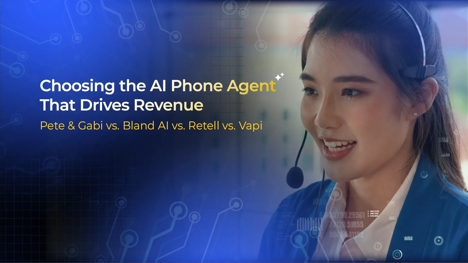 Choosing the AI Phone Agent That Drives Revenue: Pete & Gabi vs. Bland AI vs. Retell vs. Vapi