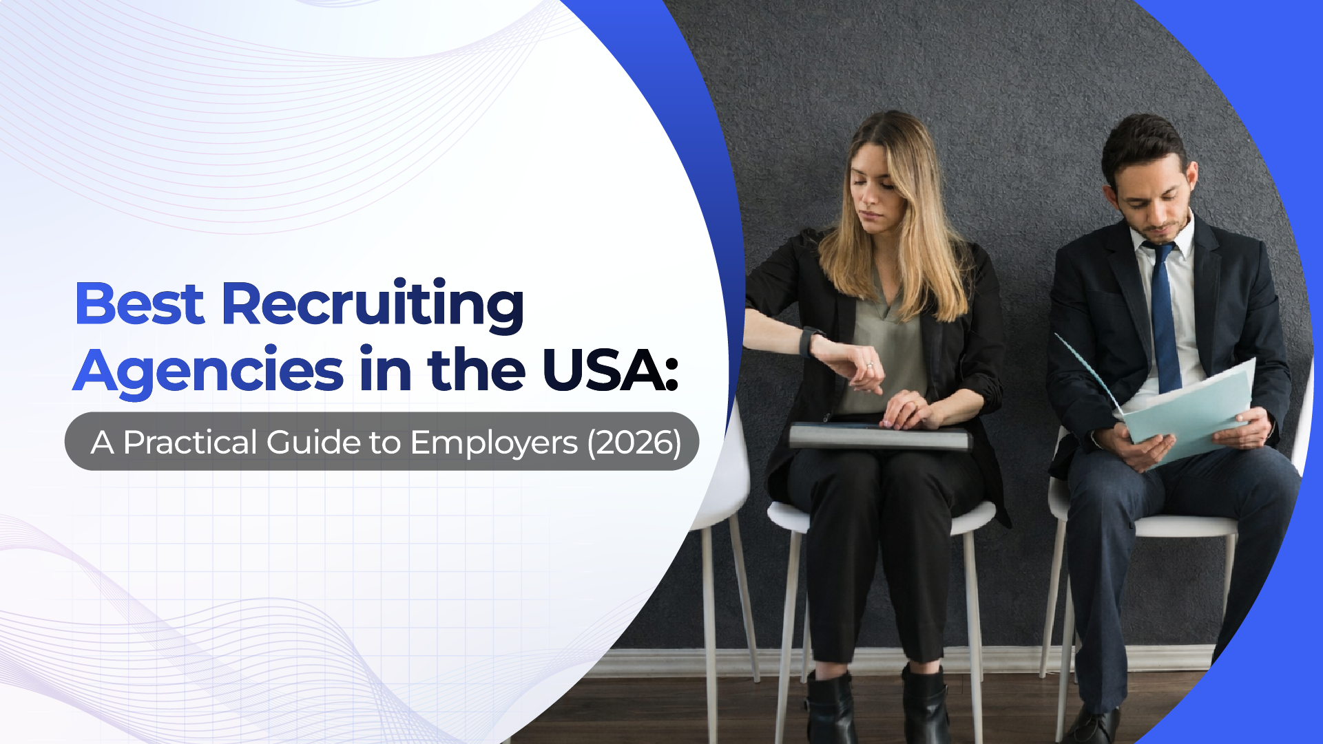 Best Recruiting Agencies in the USA: A Practical Guide for Employers (2026)