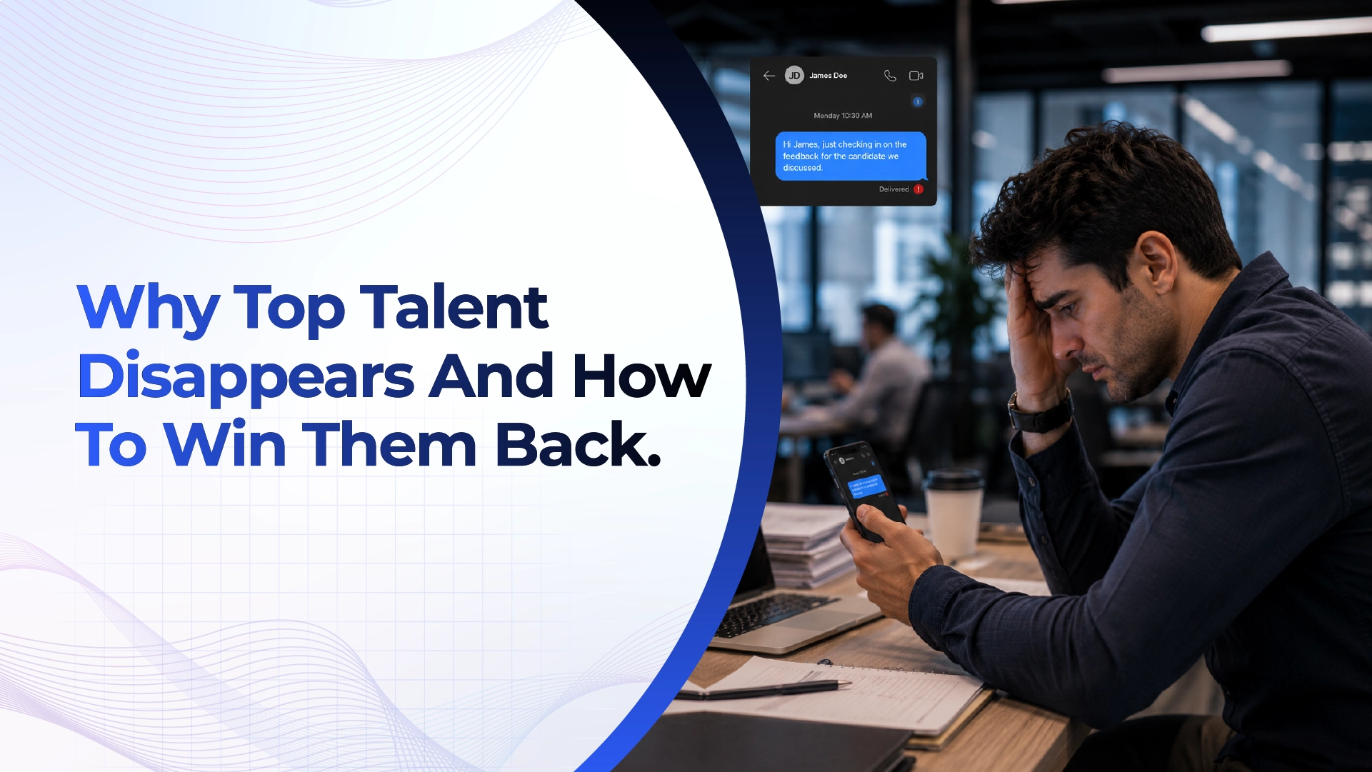 Why Candidates Ghost Recruiters (and How to Stop It)