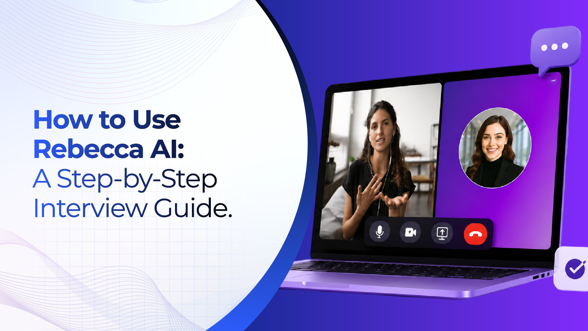 How to Use Rebecca AI: A Step-by-Step Guide for Candidates